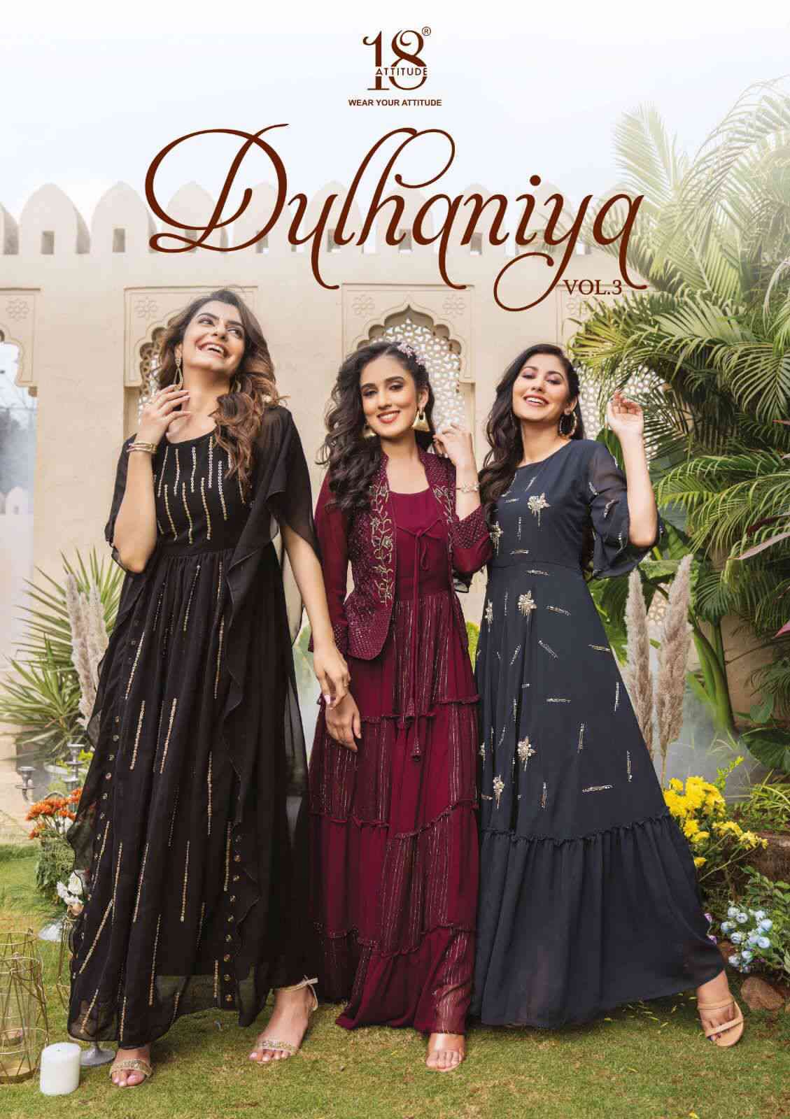 18 Attitude Dulhaniya Vol 3 Designer Readymade Indo western Dress Catalog Supplier