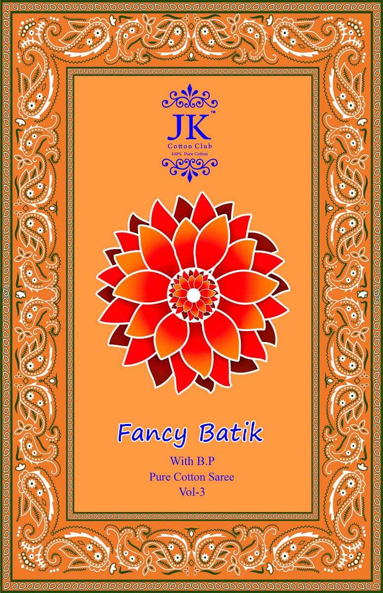 Jk Cotton Fancy Batik Vol 3 Fancy Batik Print Cotton Saree Exporter