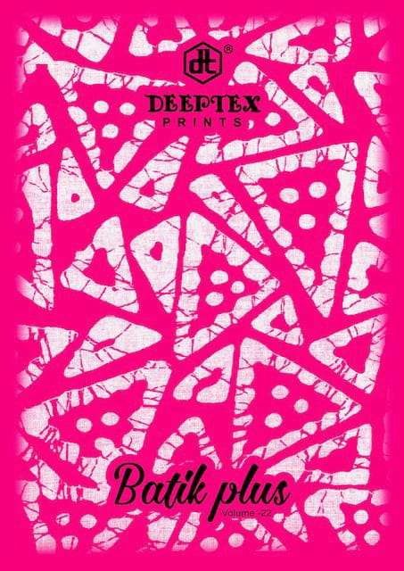 Deeptex Batik Plus Vol 22 Exclusive Batik Dress Branded Dress Material Dealers